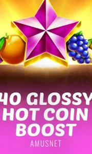 40 Glossy Hot Coin Boost